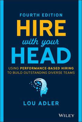 Hire With Your Head  (4th Edition)