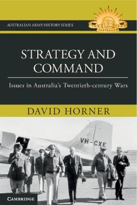 Australian Army History #: Strategy and Command