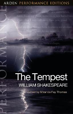 Arden Performance Editions: The Tempest: Arden Performance Editions