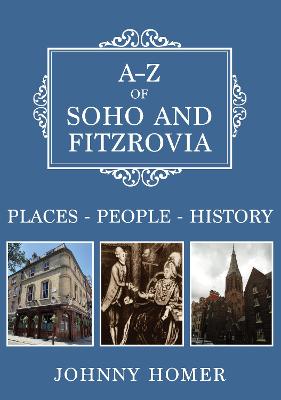 A-Z #: A-Z of Soho and Fitzrovia