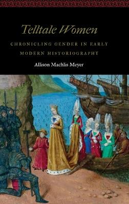 Women and Gender in the Early Modern World #: Telltale Women
