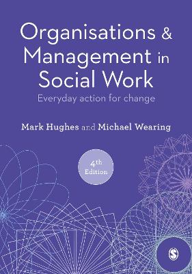 Organisations and Management in Social Work  (4th Edition)