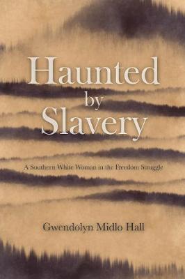 Haunted by Slavery