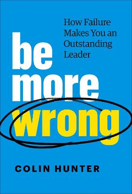 Be More Wrong