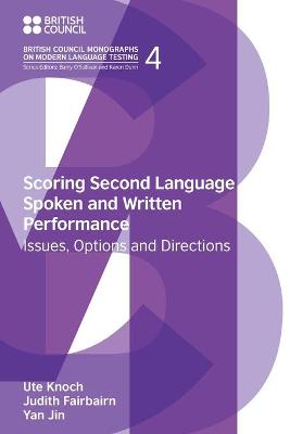 Scoring Second Language Spoken and Written Performance