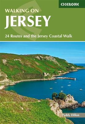 Walking on Jersey: 24 Routes and the Jersey Coastal Walk (3rd Edition)