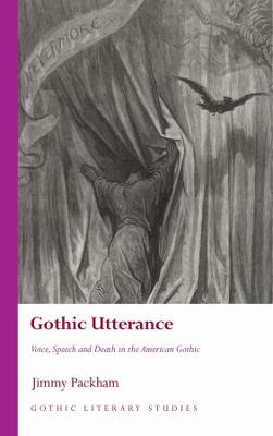 Gothic Literary Studies #: Gothic Utterance