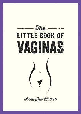 The Little Book of #: The Little Book of Vaginas