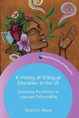 Bilingual Education & Bilingualism #: A History of Bilingual Education in the US