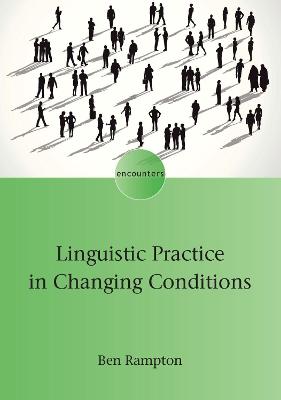 Encounters #: Linguistic Practice in Changing Conditions