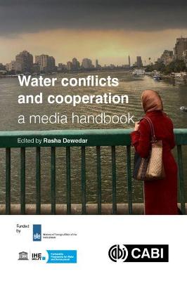 Water Conflicts and Cooperation: a Media Handbook
