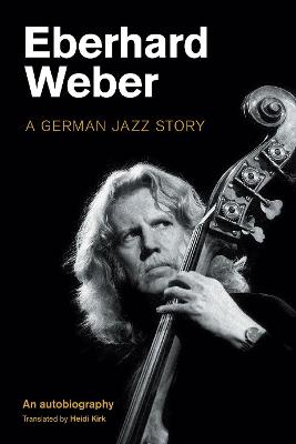 Popular Music History: Eberhard Weber