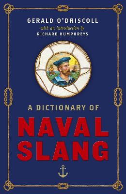 A Dictionary of Naval Slang