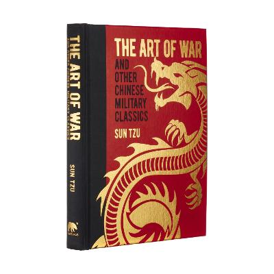 Arcturus Gilded Classics #: The Art of War and Other Chinese Military Classics