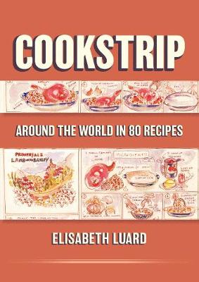 Cookstrip: Around The World In 80 Recipes