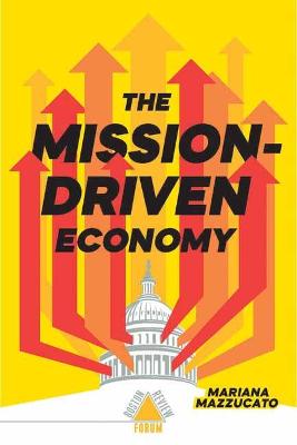 Boston Review / Forum #: The Mission-Driven Economy