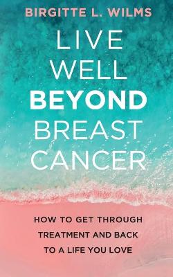 Live Well Beyond Breast Cancer