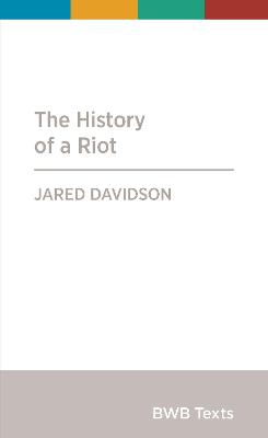 The History of a Riot