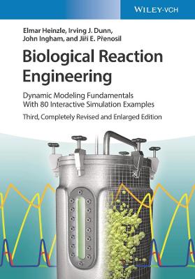 Biological Reaction Engineering  (3rd Edition)