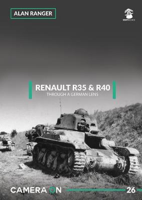 Camera On #26: Renault R35 & R40 Through a German Lens