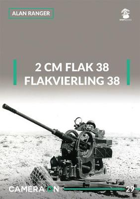 Camera On #29: 2cm Flak 38 And Flakvierling 38