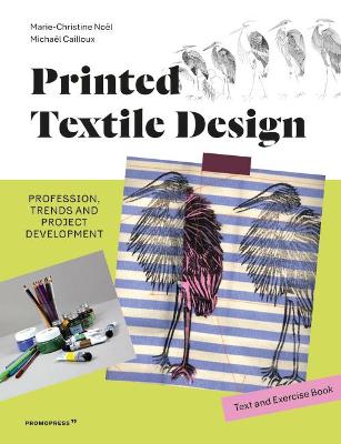 Printed Textile Design: Profession, Trends and Project Development. Text and Exercise Book