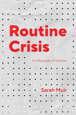Chicago Studies in Practices of Meaning #: Routine Crisis