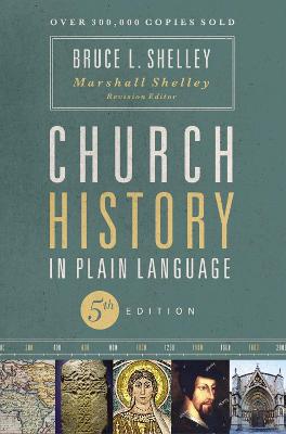 Church History in Plain Language  (5th Edition)