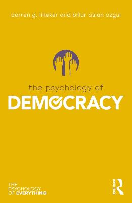 Psychology of Everything: The Psychology of Democracy