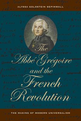 The Abbe Gregoire and the French Revolution