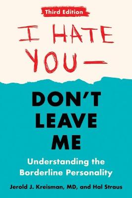 I Hate You, Don't Leave Me  (3rd Edition)