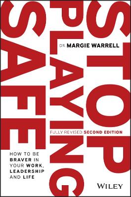 Stop Playing Safe  (2nd Edition)