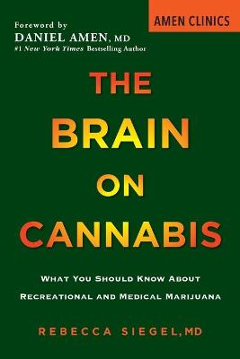 The Brain On Cannabis