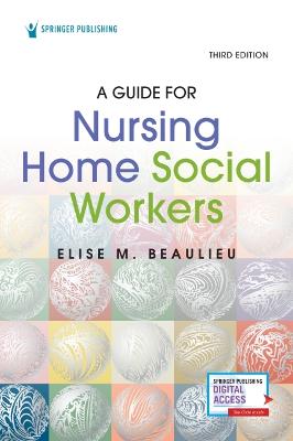 A Guide for Nursing Home Social Workers (3rd Edition)