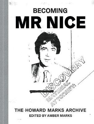 Becoming Mr Nice