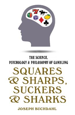 Squares & Sharps, Suckers & Sharks  (2nd Edition)