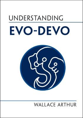 Understanding Life #: Understanding Evo-Devo