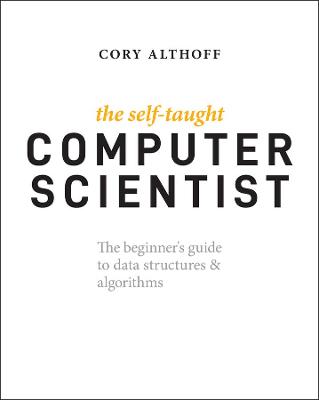 The Self-Taught Computer Scientist