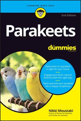 Parakeets For Dummies  (2nd Edition)