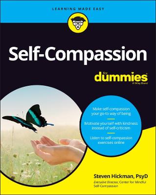 Self-Compassion For Dummies  (1st Edition)