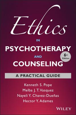 Ethics in Psychotherapy and Counseling  (6th Edition)