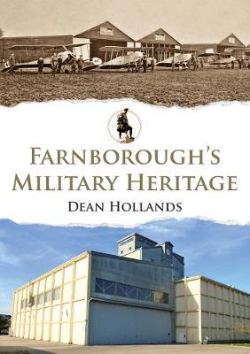 Military Heritage #: Farnborough's Military Heritage