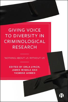Giving Voice to Diversity in Criminological Research