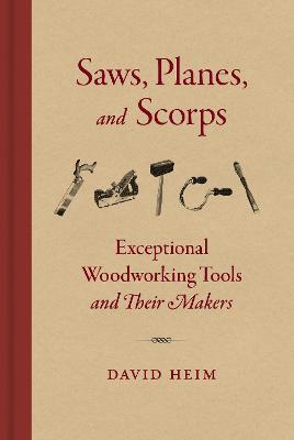 Saws, Planes, and Scorps