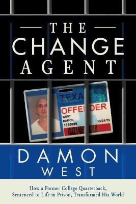 The Change Agent