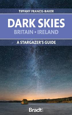 The Dark Skies of Britain & Ireland