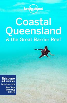 Coastal Queensland and the Great Barrier Reef  (8th Edition)