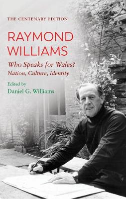 The Centenary Edition Raymond Williams  (3rd Edition)