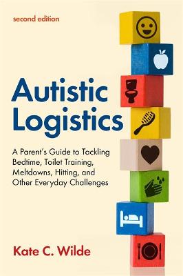 Autistic Logistics (2nd Edition)