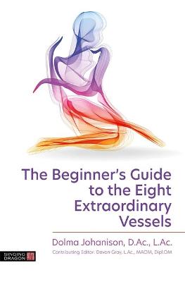 The Beginner's Guide to the Eight Extraordinary Vessels